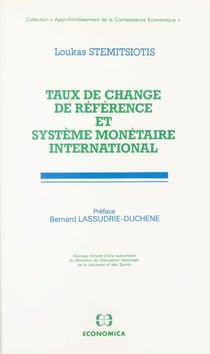 Taux de change de référence et système monétaire international