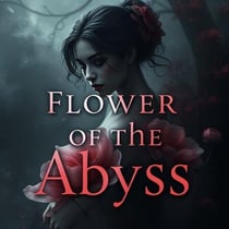 Flower Of The Abyss