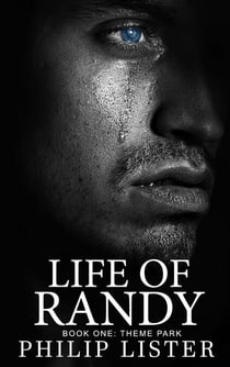 Life of Randy (Book One: Theme Park) - Life of Randy, #1