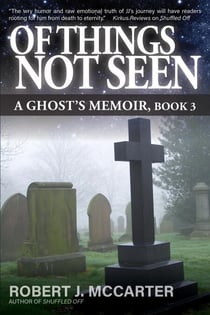 Of Things Not Seen - A Ghost's Memoir, #3