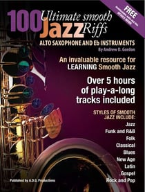 100 Ultimate Smooth Jazz Grooves for Alto Sax and Eb instruments