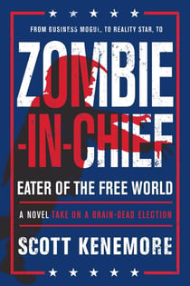 Zombie-in-chief - Eater of the Free World