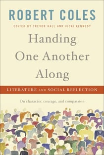 Handing One Another Along - Literature and Social Reflection