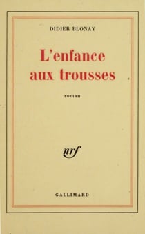 L'Enfance aux trousses