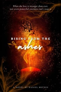 Eternal Flames: Rising from the Ashes - The Eternal Flames Saga, #2