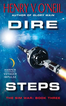 Dire Steps - The Sim War: Book Three