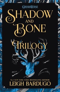 Shadow and Bone Trilogy Books 1-3 - The bestselling trilogy and international Netflix sensation