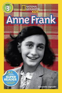Anne Frank (National Geographic Kids Readers, Level 3)