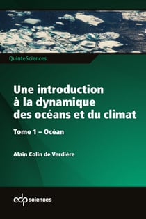 Une introduction à la dynamique  des océans et du climat - Tome 1 Océan - Tome 1 Océan