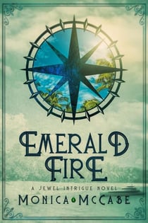 Emerald Fire - Jewel Intrigue Novels, #2