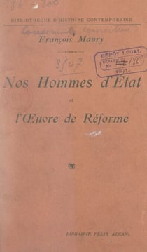 Nos hommes d'État et l'œuvre de réforme