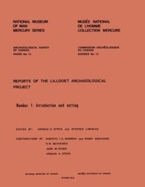 Reports of the Lillooet Archaeological Project - 1. Introduction and Setting