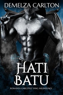 Hati Batu: Romansa Gargoyle yang Melindungi - Hati Batu, #0