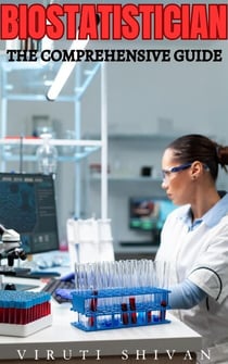 Biostatistician - The Comprehensive Guide - Vanguard Professionals
