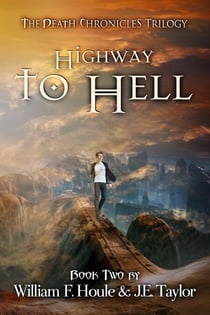 Highway to Hell - The Death Chronicles, #2