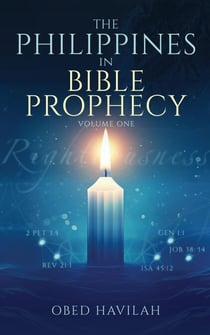 The Philippines in Bible Prophecy Volume 1 - 1