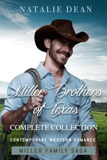 Miller Brothers of Texas Complete Collection - Miller Brothers of Texas, #6