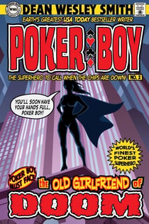 The Old Girlfriend of Doom - Poker Boy, #2