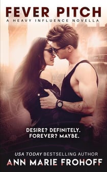 Fever Pitch (Heavy Influence #1.5)