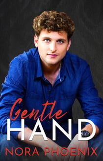 Gentle Hand - Perfect Hands, #2