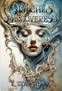 Witches Discovered: An Epic Coming-Of-Age Fantasy - Realm of Bennington, #6
