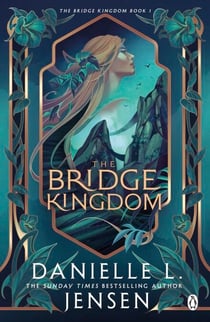 The Bridge Kingdom - From the No.1 Sunday Times bestseller of A Fate Inked in Blood