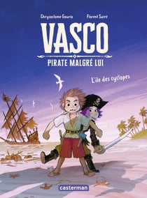 Vasco pirate malgré lui (Tome 2) - L'île des cyclopes