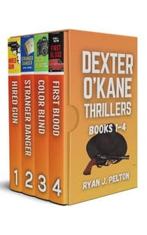 Dexter O'Kane Crime Thriller Bundle (Books 1-4) - A Dexter O'Kane Crime Thriller, #6