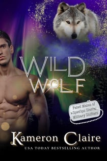 Wild Wolf - Fated Mates of SpecOpsSierra, #1