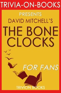 The Bone Clocks by David Mitchell (Trivia-On-Books)