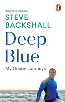 Deep Blue - My Ocean Journeys