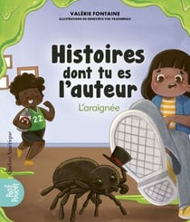 Histoires dont tu es l'auteur - L'araignée - L'araignée