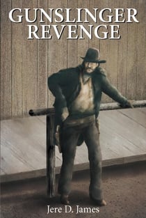 Gunslinger Revenge - Jake Silver Adventures, #7