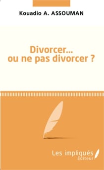 Divorcer ou ne pas divorcer
