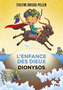 L'enfance des dieux - Tome 5 : Dionysos