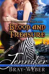Blood and Treasure (A Romancing the Pirate Novel) - Romancing the Pirate, #2