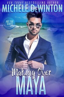 Making over Maya - Hot Tide, #2