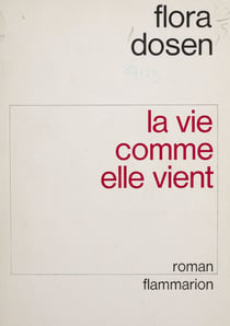 La vie comme elle vient