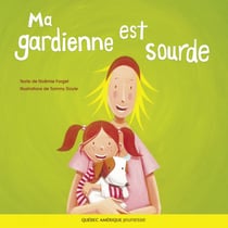 Ma gardienne est sourde
