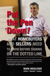 Put the Pen Down! - What homebuyers and sellers need to know before signing on the dotted line