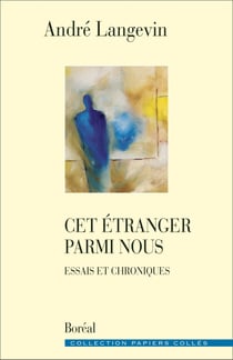 Cet étranger parmi nous - Essais et chroniques