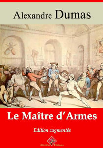 Le Maître d'armes – suivi d'annexes - Nouvelle édition Arvensa