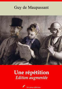 Une répétition – suivi d'annexes - Nouvelle édition 2019