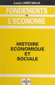 Fondements de l'économie (2) - Histoire économique et sociale