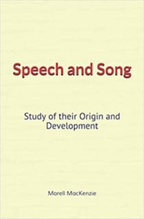 Speech and Song : Study of their Origin and Development