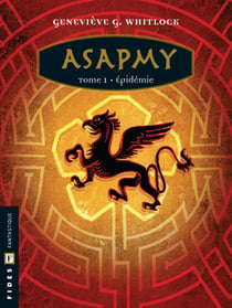 Asapmy - Tome 1 - Épidémie