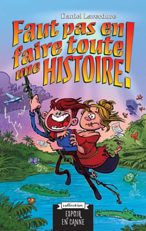 Faut pas en faire toute une histoire
