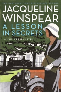 A Lesson in Secrets - A Maisie Dobbs Novel