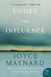 Under the Influence - A Novel