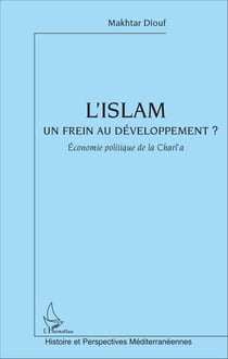 L'Islam un frein au développement - Economie politique de la Charî'a